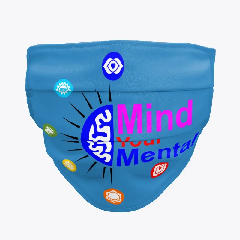 Mind Your Mental